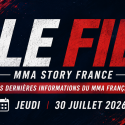 Le Fil MMA STORY FRANCE du jeudi 30 juillet 2026 – Les dernières informations du MMA français