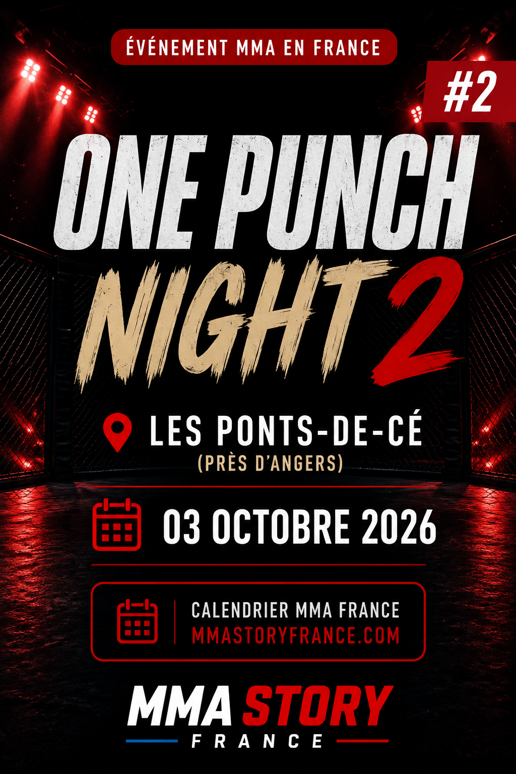 Visuel de présentation de ONE PUNCH NIGHT 2 aux Ponts-de-Cé le 3 octobre 2026 sur le calendrier MMA STORY FRANCE.