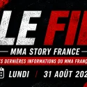 Le Fil MMA Story France – dernières informations du MMA français du lundi 31 août 2026
