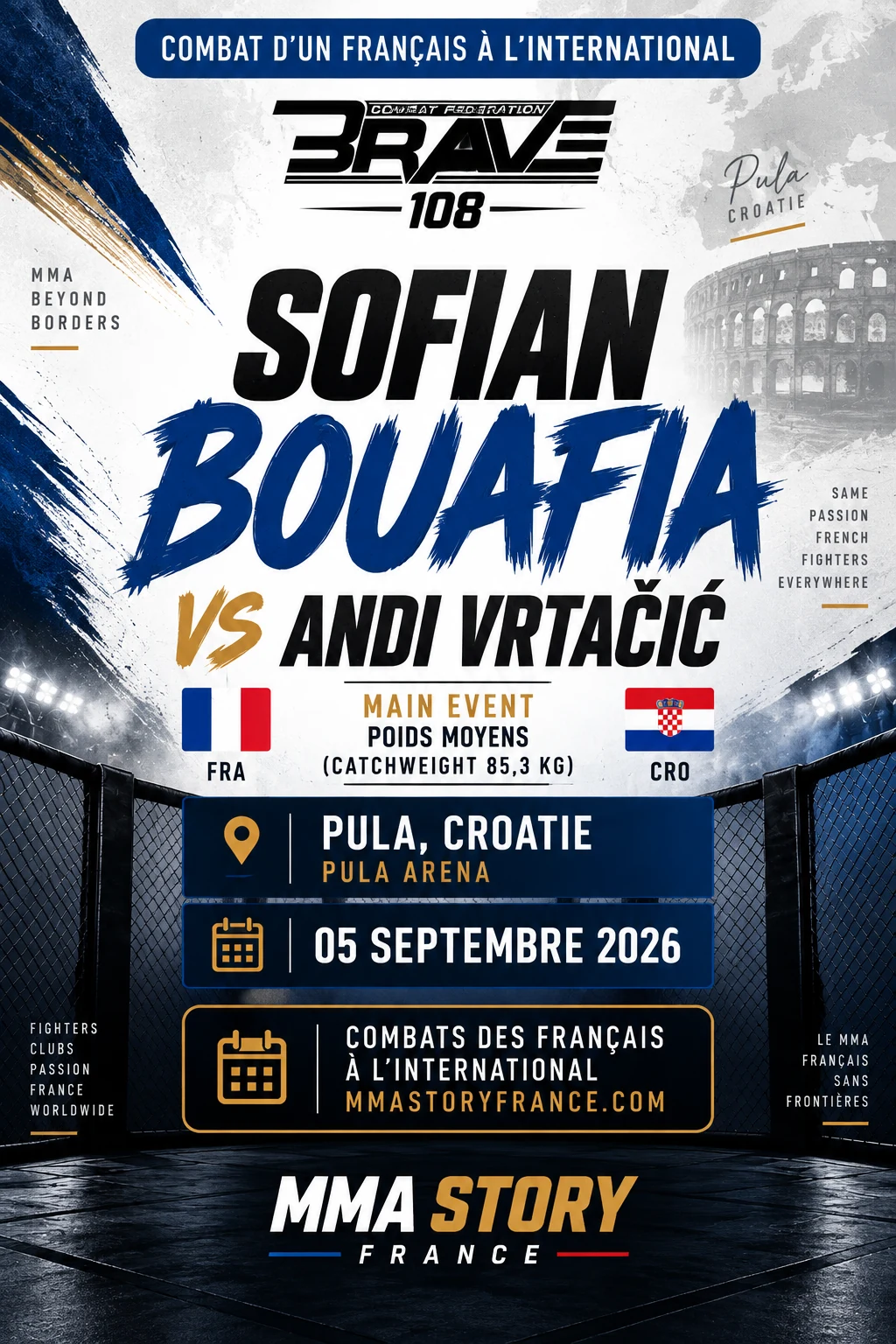 Sofian Bouafia vs Andi Vrtačić au BRAVE CF 108 le 5 septembre 2026 à Pula en Croatie